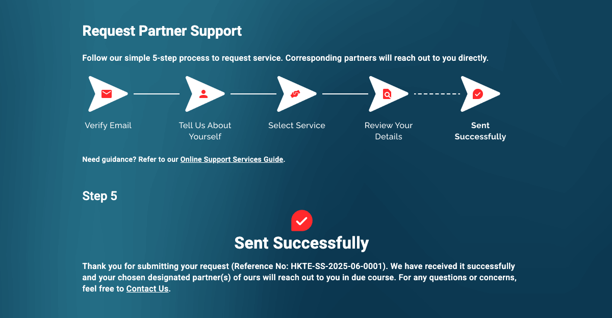 You will receive a confirmation message and email indicating that your request has been successfully submitted with a reference number. Keep a record for future inquiries